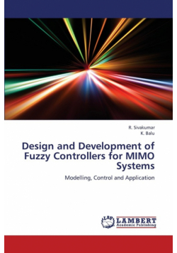 Design and Development of Fuzzy Controllers for MIMO Systems