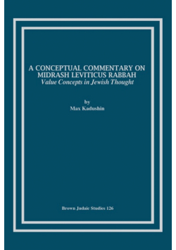 A Conceptual Commentary on Midrash Leviticus Rabbah