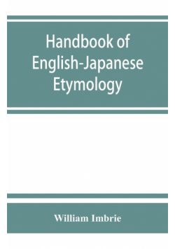 Handbook of English-Japanese etymology