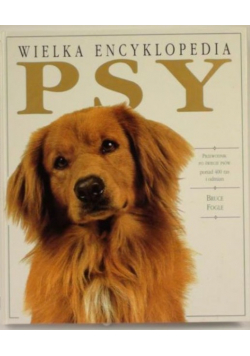 Wielka encyklopedia. Psy