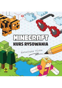 Minecraft. Kurs rysowania