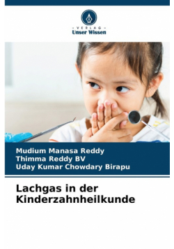 Lachgas in der Kinderzahnheilkunde