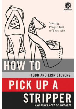 How to Pick Up a Stripper