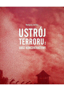 Ustrój terroru obóz koncentracyjny