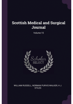 Scottish Medical and Surgical Journal; Volume 15