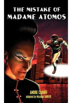 The Mistake of Madame Atomos