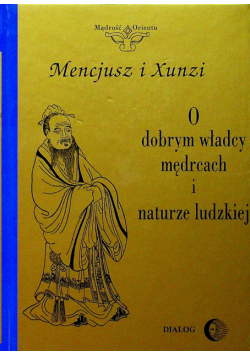 O dobrym władcy mędrcach i naturze ludzkiej