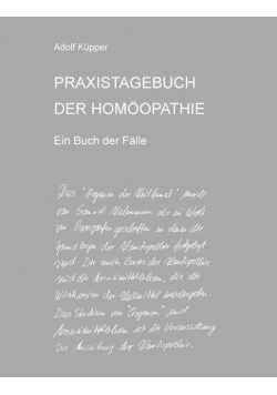 PRAXISTAGEBUCH DER HOMÖOPATHIE Ein Buch der Fälle