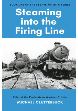 Steaming into the Firing Line