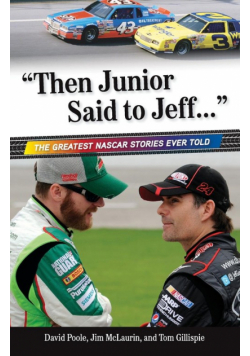 "Then Junior Said to Jeff. . ."