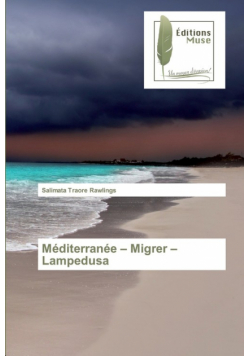 Méditerranée - Migrer - Lampedusa