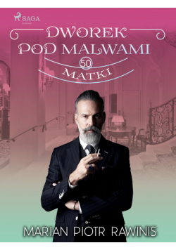 Dworek pod Malwami 50 - Matki