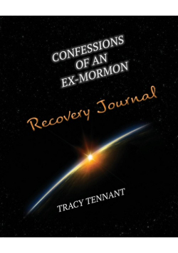 Confessions of an Ex-Mormon Recovery Journal