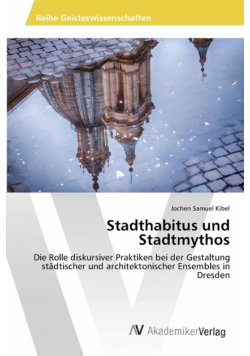 Stadthabitus und Stadtmythos