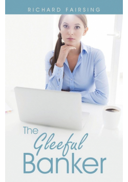The Gleeful Banker