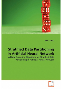 Stratified Data Partitioning in Artificial Neural Network