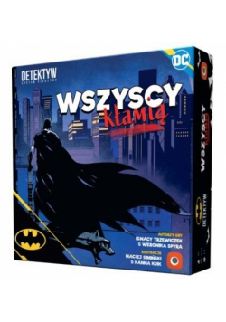 Batman: Wszyscy Kłamią PORTAL