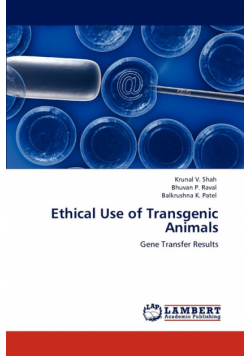 Ethical Use of Transgenic Animals