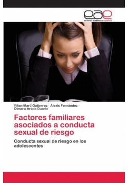 Factores familiares asociados a conducta sexual de riesgo