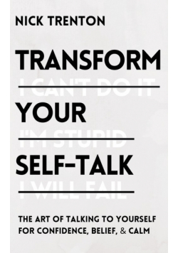 Transform Your Self-Talk