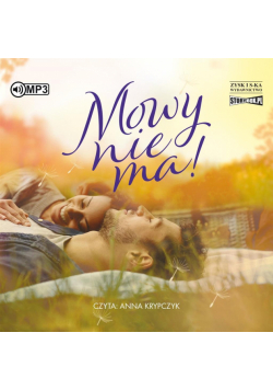 Mowy nie ma! audiobook