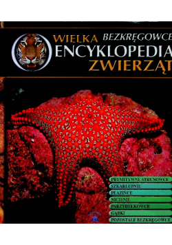 Wielka encyklopedia zwierząt bezkręgowce