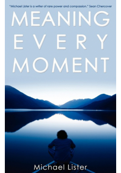 Meaning Every Moment