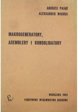 Makrogeneratory Asemblery i Konsolidatory