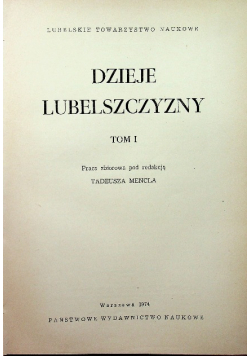 Dzieje Lubelszczyzny tom I