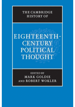 The Cambridge History of Eighteenth-Century Political Thought