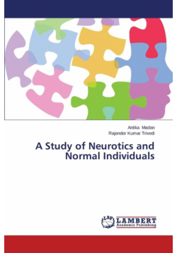 A Study of Neurotics and Normal Individuals