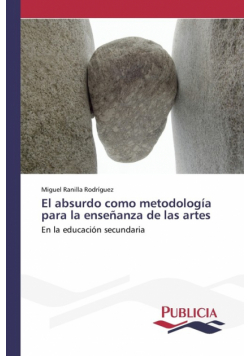 El absurdo como metodología para la enseñanza de las artes
