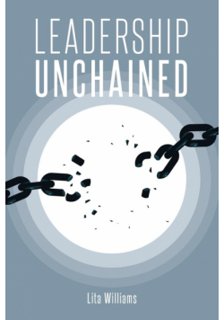 Leadership Unchained