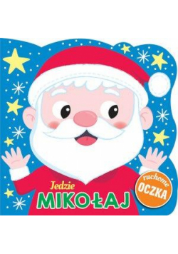 Jedzie Mikołaj. Ruchome oczka