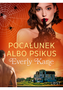 Pocałunek albo psikus – opowiadanie erotyczne