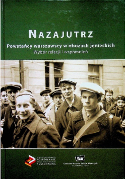 Nazajutrz Powstańcy warszawscy w obozach jenieckich