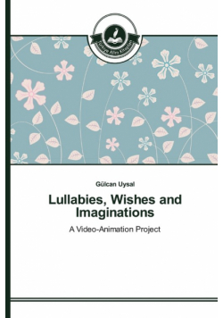 Lullabies, Wishes and Imaginations