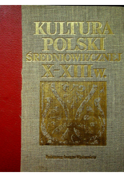 Kultura Polski średniowiecznej X XIII w
