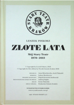 Złote lata Mój Stary Teatr 1970  2013
