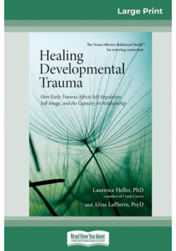 Healing Developmental Trauma
