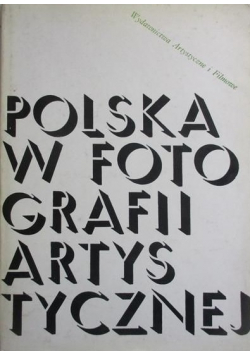 Polska w fotografii artystycznej