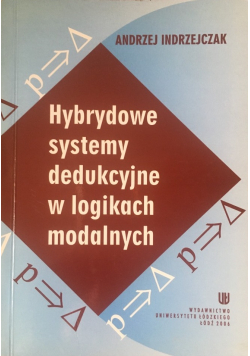 Hybrydowe systemy dedukcyjne w logikach modalnych