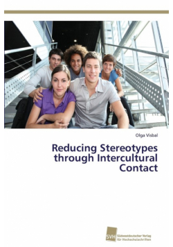 Reducing Stereotypes through Intercultural Contact