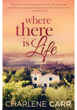 Where There Is Life