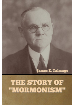 The Story of "Mormonism"