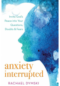 Anxiety Interrupted