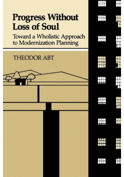 Progress Without Loss of Soul