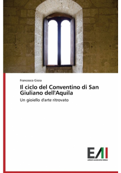 Il ciclo del Conventino di San Giuliano dell'Aquila