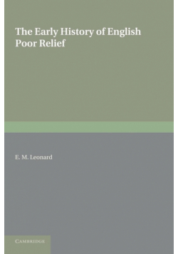 The Early History of English Poor Relief