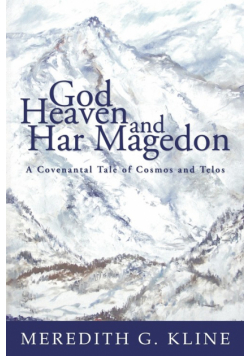 God, Heaven, and Har Magedon